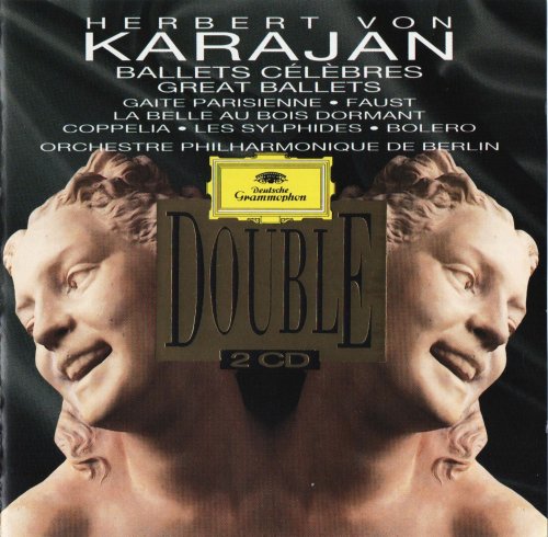 Berliner Philharmoniker, Herbert von Karajan - Great Ballets: Offenbach, Gounod, Tchaikovsky, Delibes, Chopin (1992)