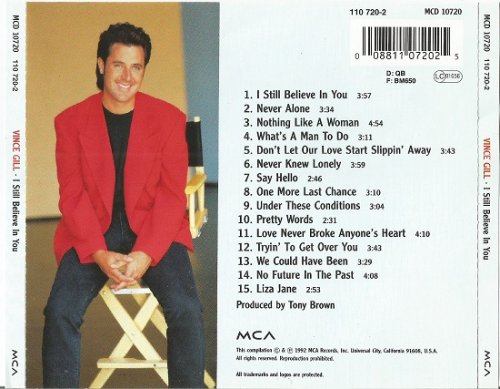 Vince Gill I Still Believe In You Reissue Original U S Album Plus Five Bonus Tracks 1992