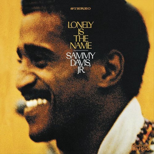 Sammy Davis, Jr. - Lonely Is the Name (1968)