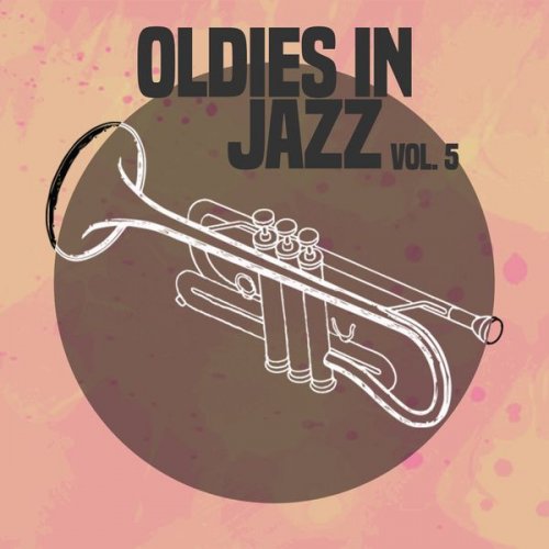 VA - Oldies in Jazz, Vol. 5 (2020) [Hi-Res]