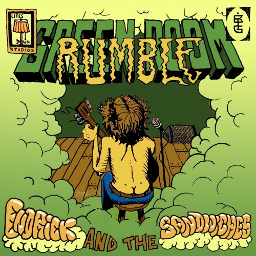 Endrick & the Sandwiches - Green Room Rumble (2020)