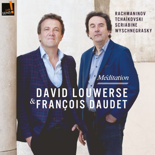 David Louwerse, François Daudet - Méditation (2020)