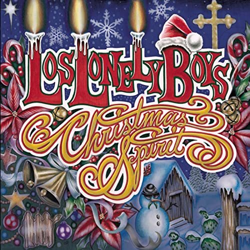 Los Lonely Boys - Christmas Spirit (Deluxe Version) (2008/2020)
