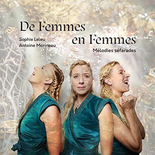 Sophie Leleu, Antoine Morineau - De Femmes en Femmes (2020)