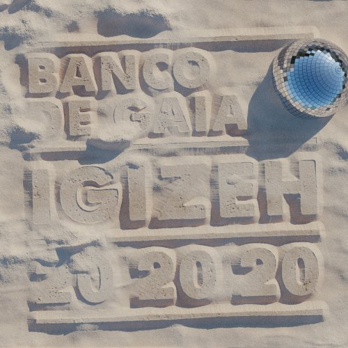 Banco de Gaia - Igizeh (20th Anniversary Edition) (2020)