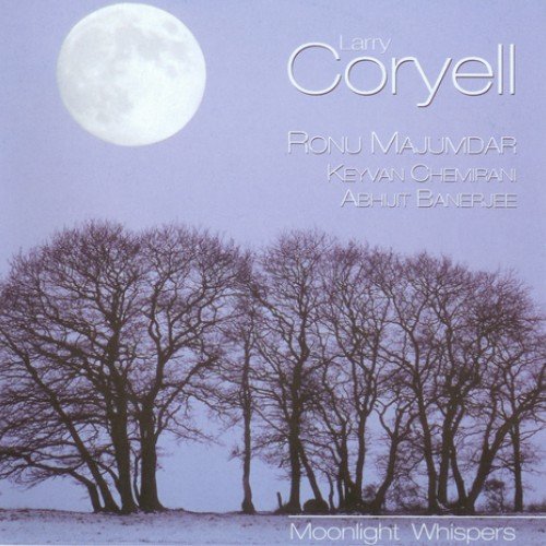 Larry Coryell - Moonlight Whispers (2001)