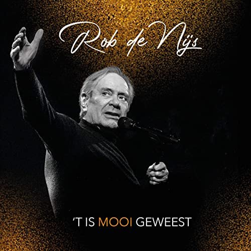 Rob De Nijs - ‘t Is Mooi Geweest (2020)