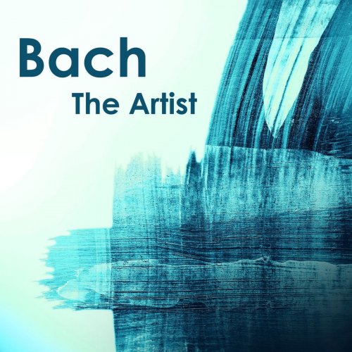 VA - Bach The Artist (2020)