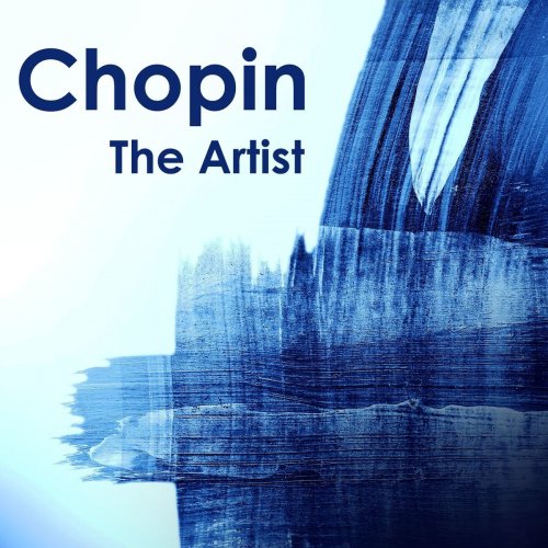 VA - Chopin The Artist (2020)