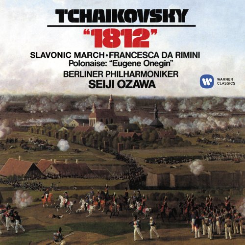 Seiji Ozawa, Berliner Philharmoniker - Tchaikovsky: 1812, Slavonic March, Francesca da Rimini, Polonaise from Eugene Onegin (1985)