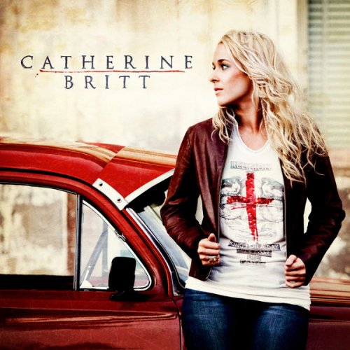 Catherine Britt - Catherine Britt (2010) flac