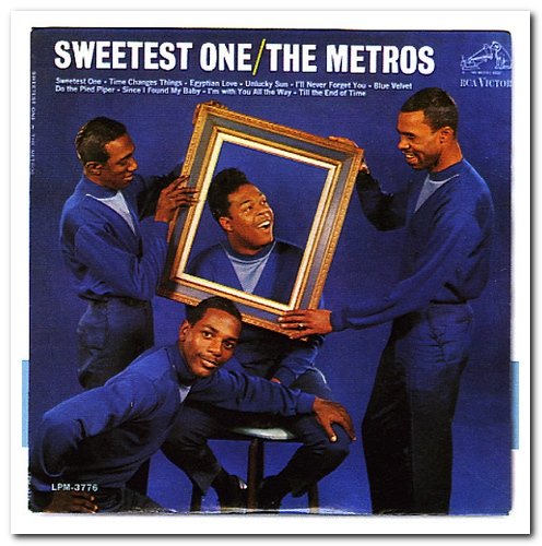 The Metros - Sweetest One (1967) [Reissue 2009]