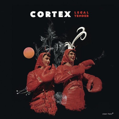 Cortex - Legal Tender (2020)