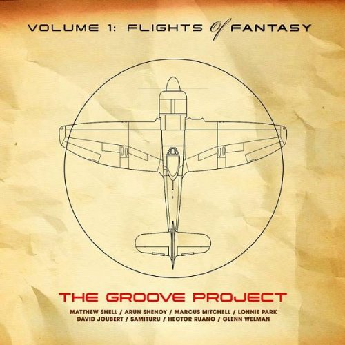 The Groove Project - Volume 1: Flights of Fantasy (2020)