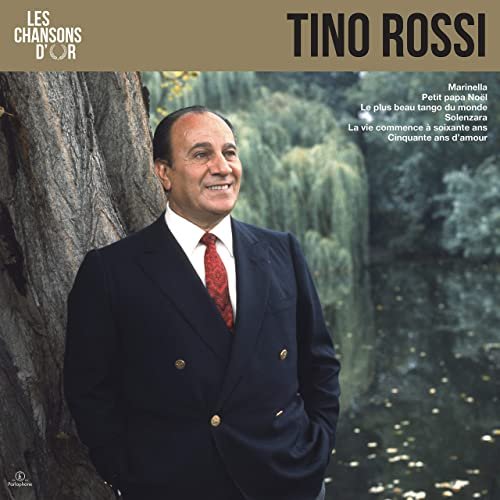 Tino Rossi - Les chansons d'or (2020)