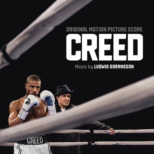 Ludwig Goransson - Creed (Original Motion Picture Score) (2015)