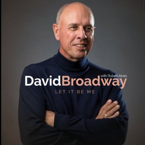 David Broadway - Let It Be Me (2020)