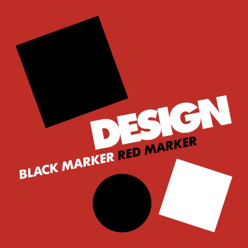 Design - Black Marker Red Marker (2015)