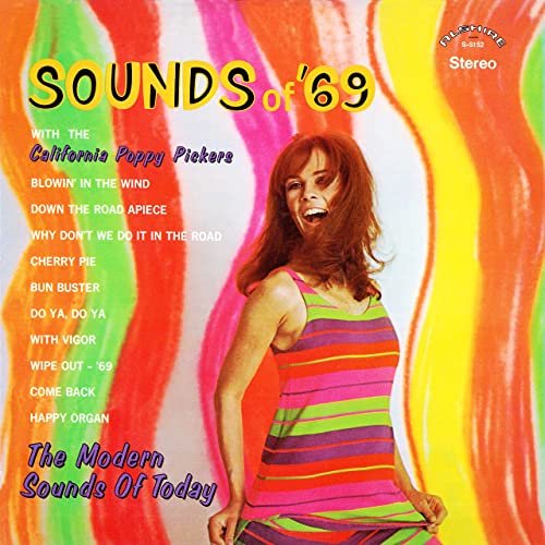 The California Poppy Pickers - Sounds of '69 (Remastered from the Original Alshire Tapes) (1969/2020) Hi Res