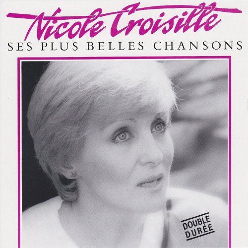 Nicole Croisille - Ses Plus Belles Chansons (2013)