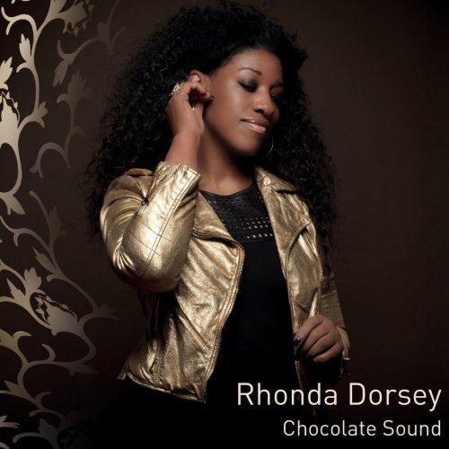 Rhonda Dorsey - Chocolate Sound (2012)