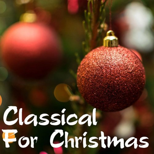 VA - Classical For Christmas (2020)