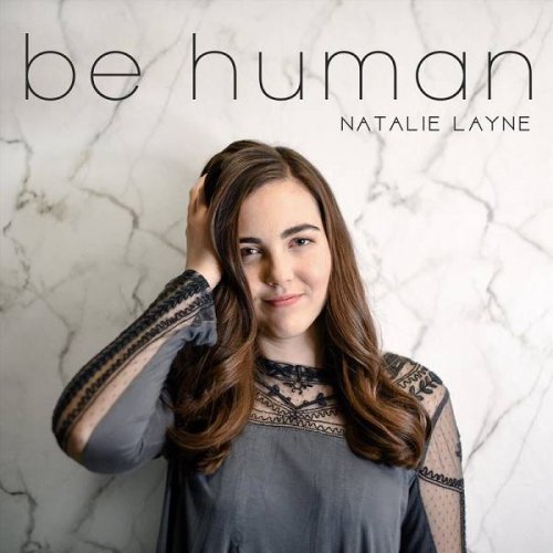 Natalie Layne - Be Human (2020)