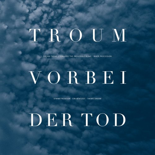 Troum - Vorbei der Tod (2020) [Hi-Res]