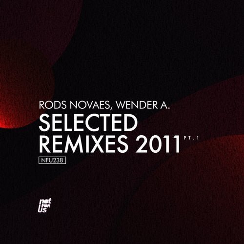 Rods Novaes & Wender A. - Selected Remixes Pt.1 (2020)
