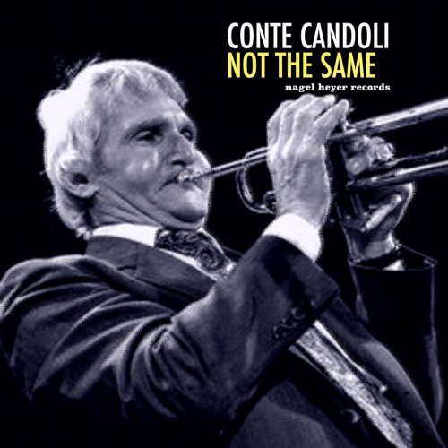 Conte Candoli - Not the Same (2020)