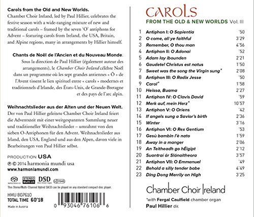 Chamber Choir Ireland & Paul Hillier - Carols from the Old & New Worlds, Vol. III (2014) [Hi-Res]