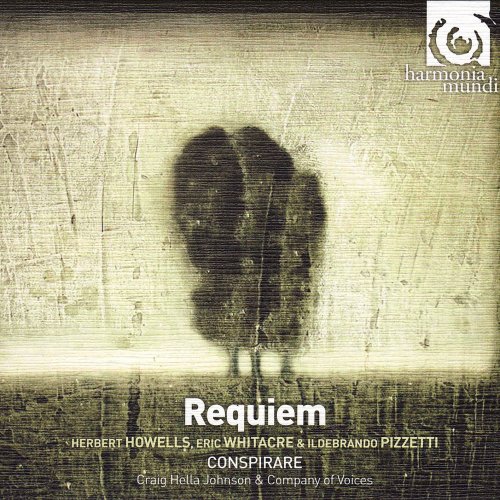 Conspirare, Company of Voices, Craig Hella Johnson - Requiem - Howells, Whitacre, Pizzetti (2009) [Hi-Res]