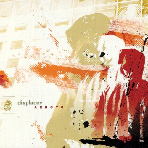 Displacer - Arroyo (2004) flac
