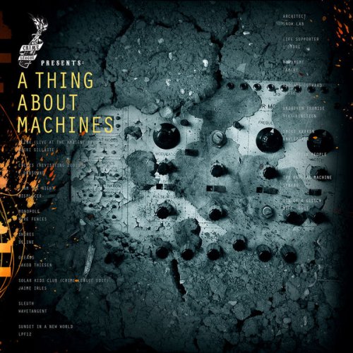 VA - Crime League Presents: A Thing About Machines (2013) flac