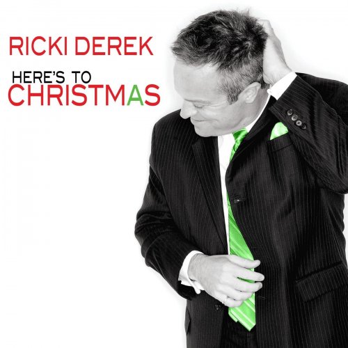 Ricki Derek - Here's to Christmas (2012)