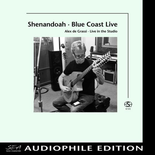 Alex De Grassi - Shenandaoh - Blue Coast Live (2014) [Hi-Res]