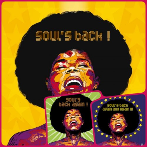 Soul's Back ! / Soul's Back Again ! / Soul's Back Again & Again ! (2008-2013)