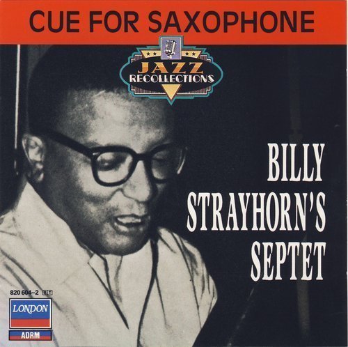 Billy Strayhorn - Cue for Saxophone (1988)