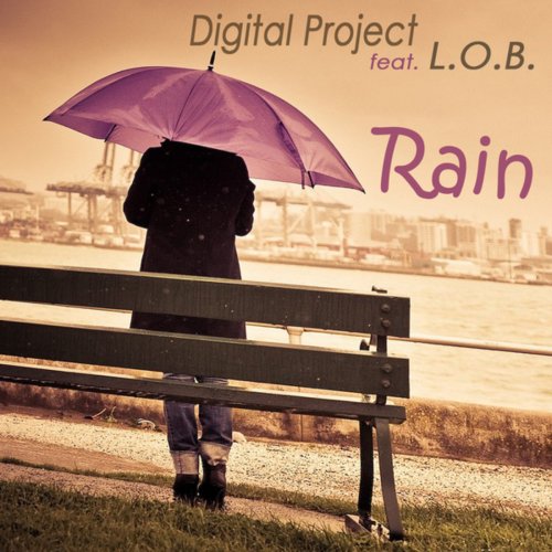 Digital Project feat. L.O.B. - Rain (2011)