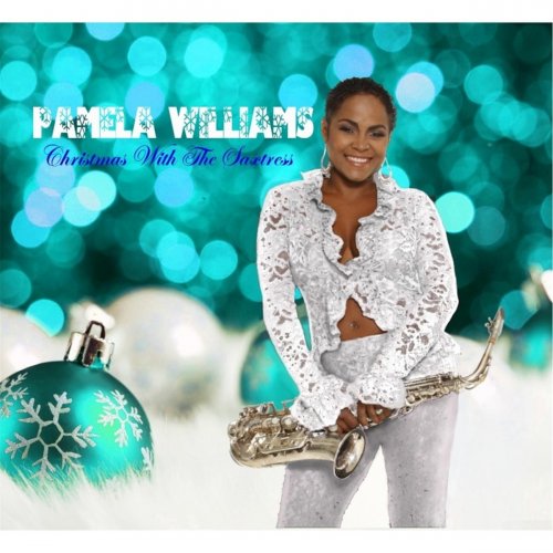 Pamela Williams - Christmas With the Saxtress (2012)