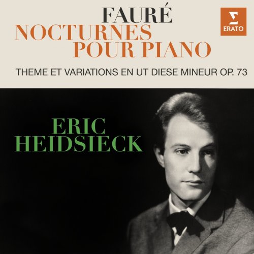 Eric Heidsieck - Fauré: Nocturnes & Thème et variations, Op. 73 (1963/2020)