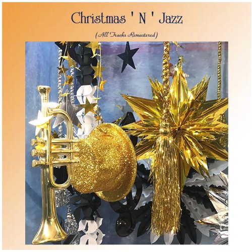 VA - Christmas ' N ' Jazz (All Tracks Remastered) (2020)