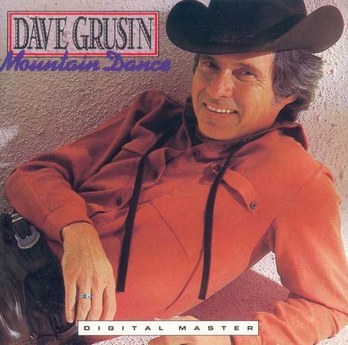 Dave Grusin - Mountain Dance (1980)