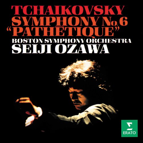 Seiji Ozawa, Boston Symphony Orchestra - Tchaikovsky: Symphony No. 6, Op. 74 "Pathétique" (1987)