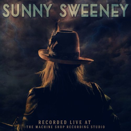 Sunny Sweeney - Recorded Live at the Machine Shop Recording Studio (2020)