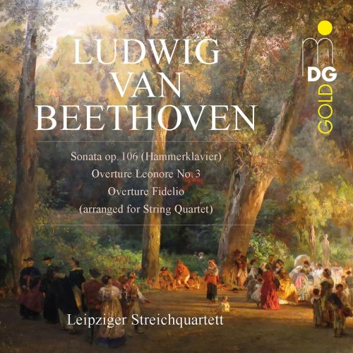 Leipziger Streichquartett - Beethoven: Arrangements for String Quartet (2018)