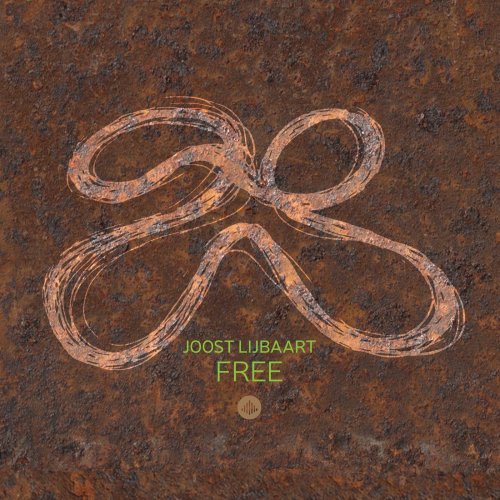 Joost Lijbaart - Free (2020) [Hi-Res]