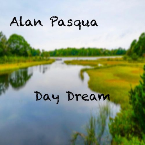 Alan Pasqua - Day Dream (2020)