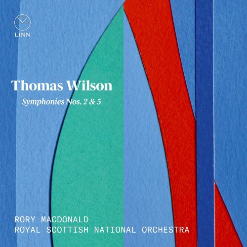 Royal Scottish National Orchestra and Rory MacDonald - Wilson: Symphonies Nos. 2 & 5 (2020) [Hi-Res]