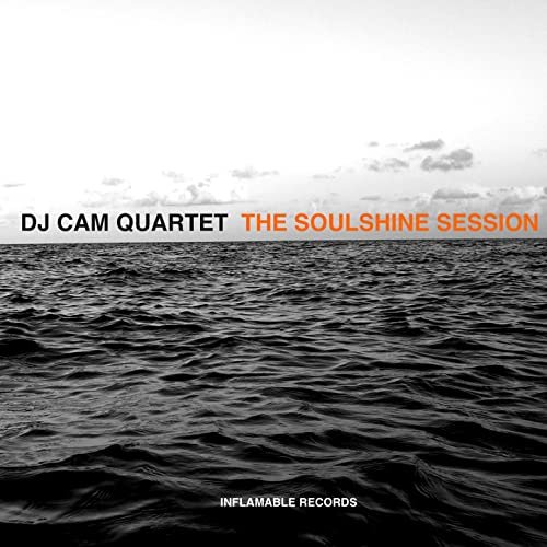 DJ Cam Quartet - The Soulshine Session (2016)